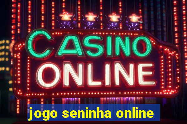jogo seninha online